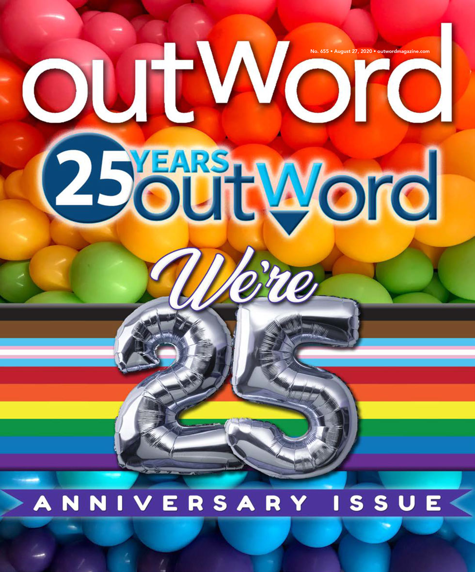 August 27, 2020 | Outword Celebrates 25 Years!
