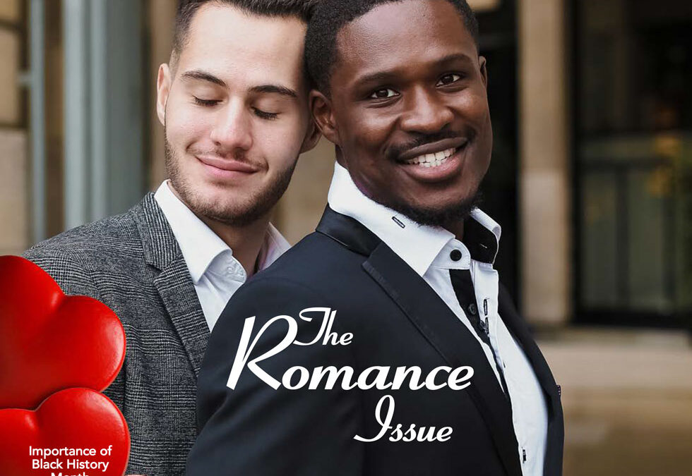 Our Romance Issue is Here, Now.