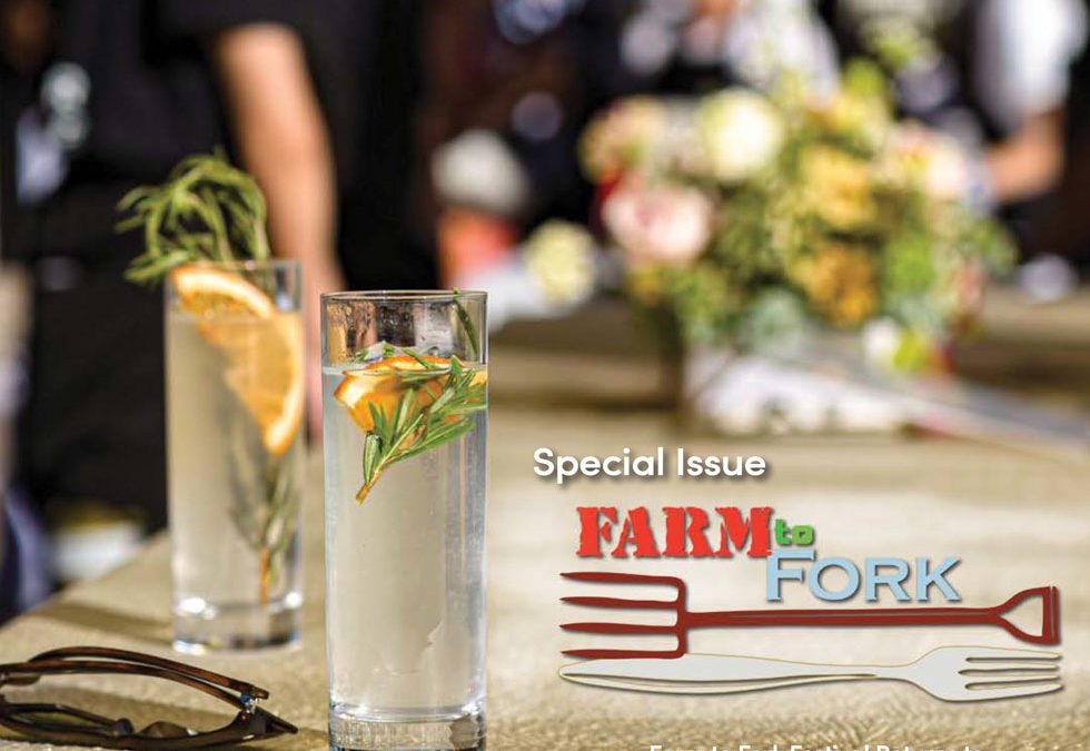 Annual Farm to Fork Special Issue