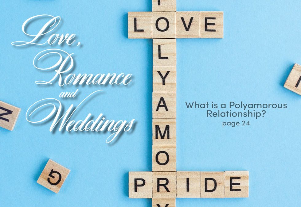 Our Annual Romance and Weddings Issue